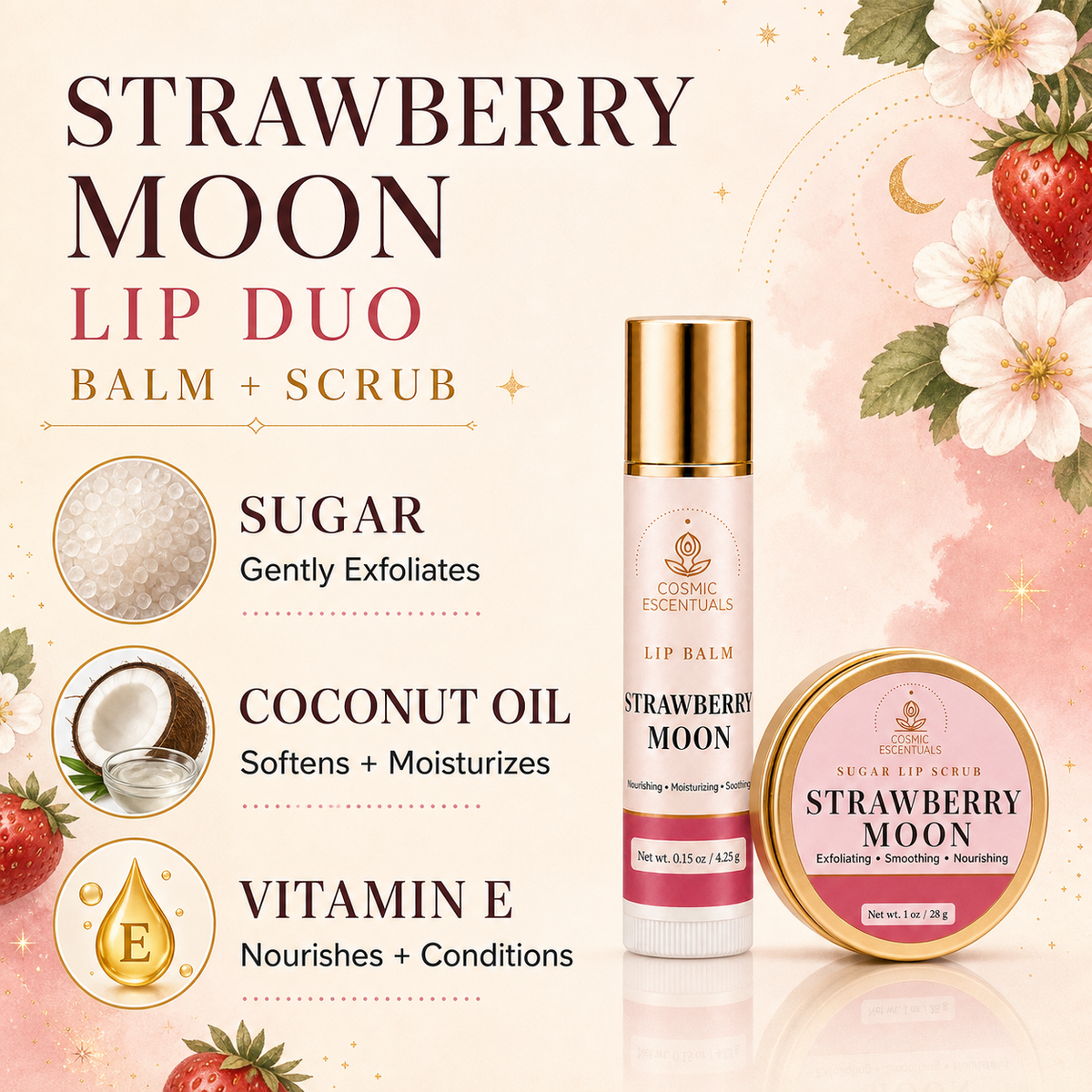 Strawberry Moon Lip Duo by Cosmic Escentuals, featuring a lip balm tube and a round lip scrub tin on a soft pink background with strawberry and flower illustrations. Text highlights ingredients: sugar, coconut oil, and vitamin E.