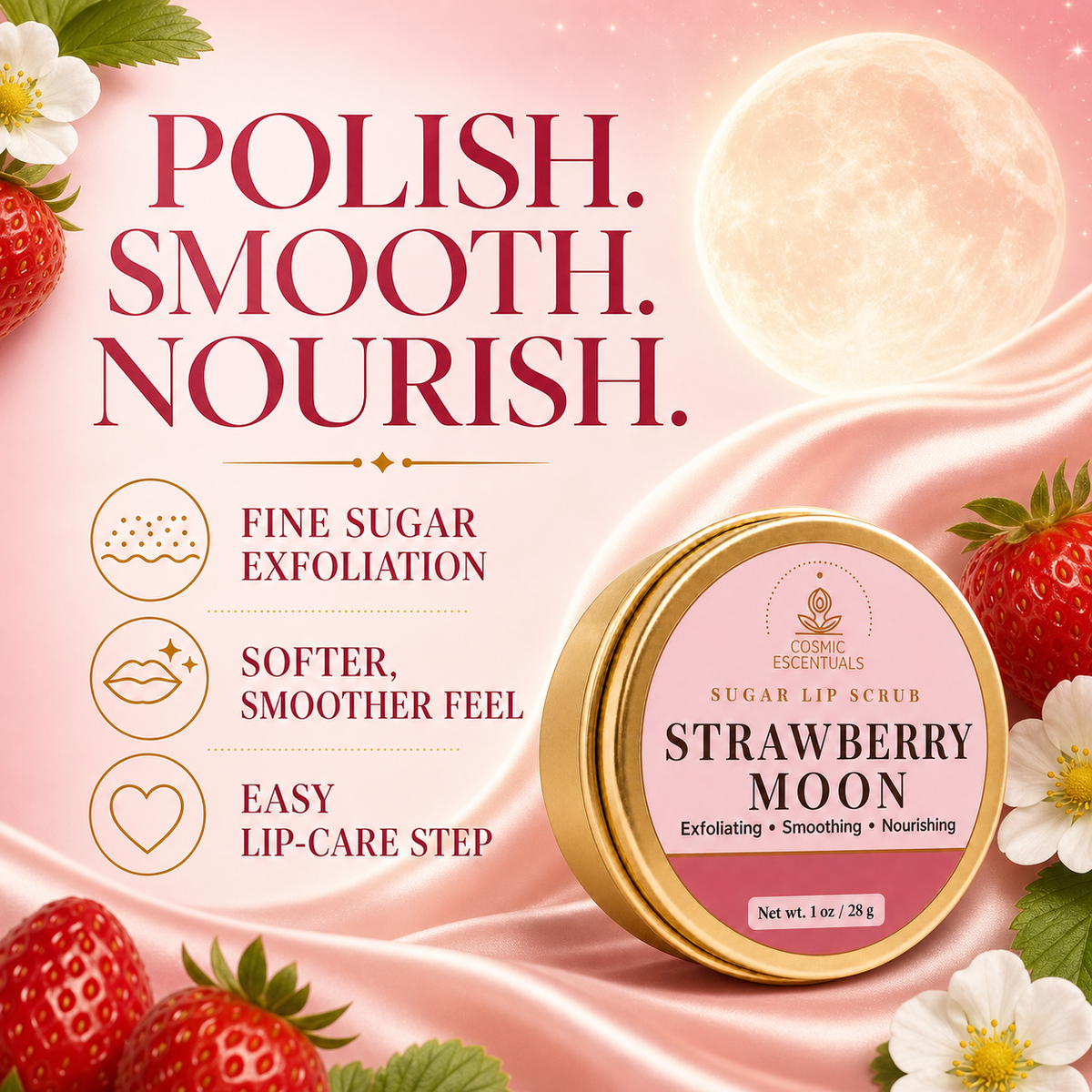 Benefits graphic for the Strawberry Moon Sugar Lip Scrub with strawberries and blossom, reading Polish. Smooth. Nourish, beside three points: fine sugar exfoliation, softer smoother feel, easy lip-care step.