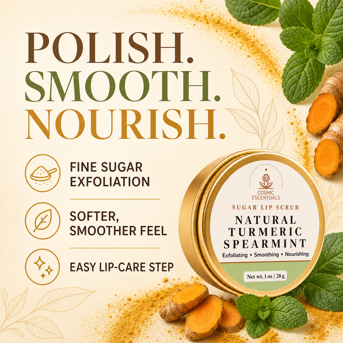 Benefits graphic for the Natural Turmeric Spearmint Sugar Lip Scrub reading Polish. Smooth. Nourish, with the gold tin beside three points: fine sugar exfoliation, softer smoother feel, easy lip-care step.