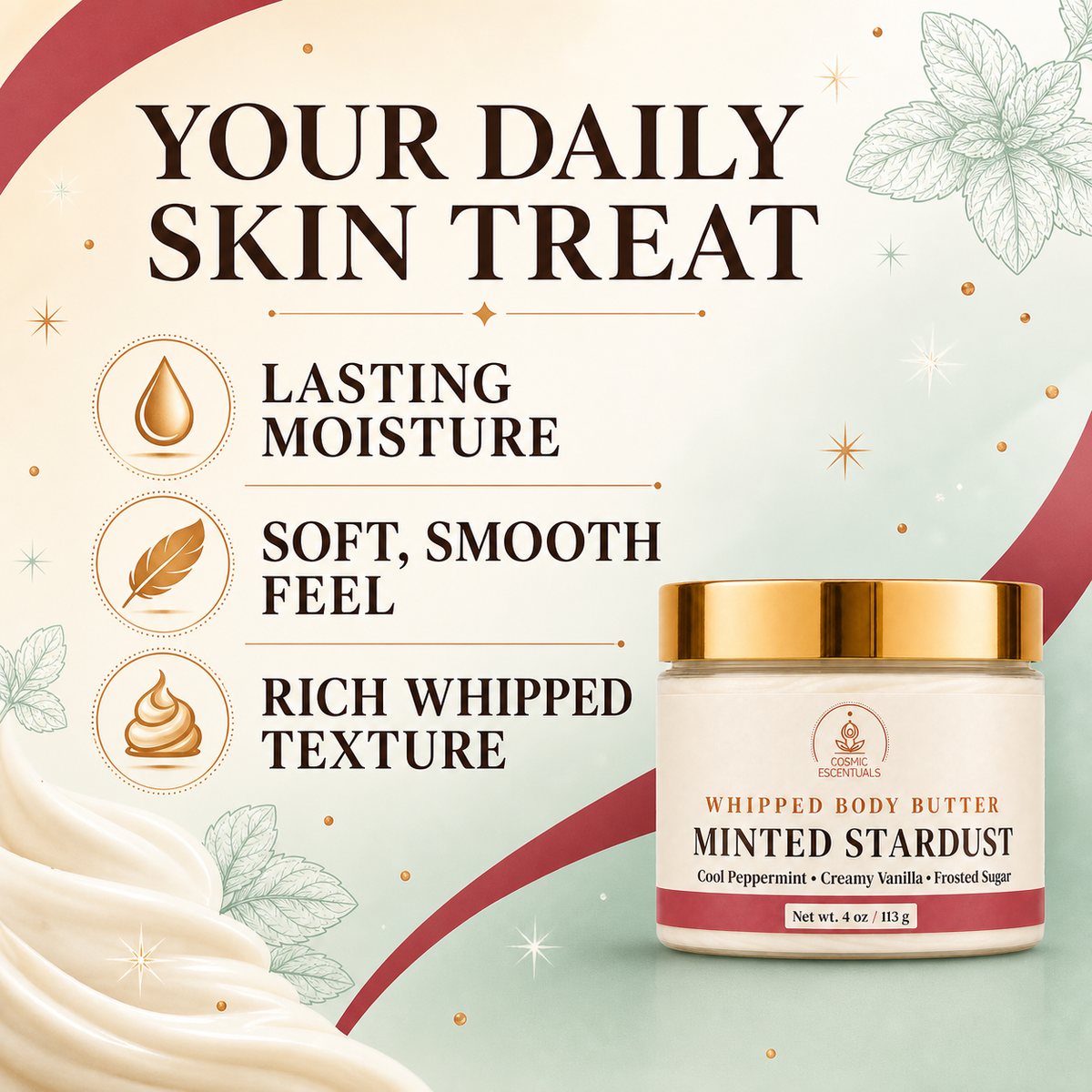A jar of Minted Stardust whipped body butter by Cosmic Escentuals, set against a decorative cream-colored background with gold and burgundy graphic elements. The left side features marketing text highlighting lasting moisture, soft smooth texture, and rich whipped texture, while the right side shows the product jar with a gold lid.