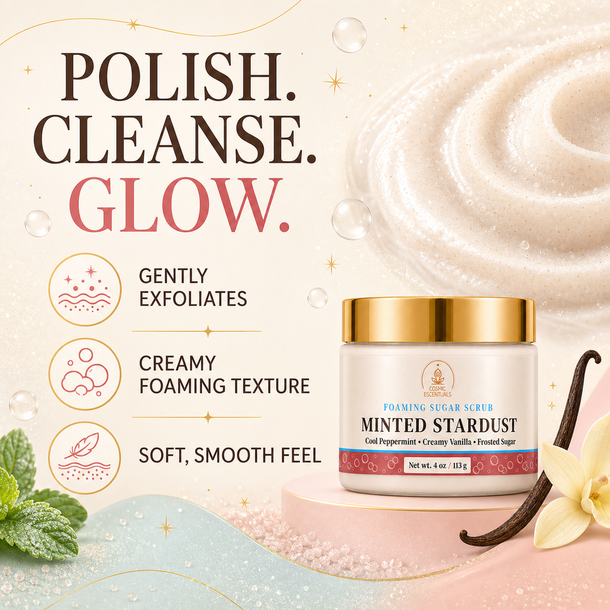 Benefits graphic for Minted Stardust Foaming Sugar Scrub reading Polish. Cleanse. Glow, with the jar beside three points: gently exfoliates, creamy foaming texture, soft smooth feel.