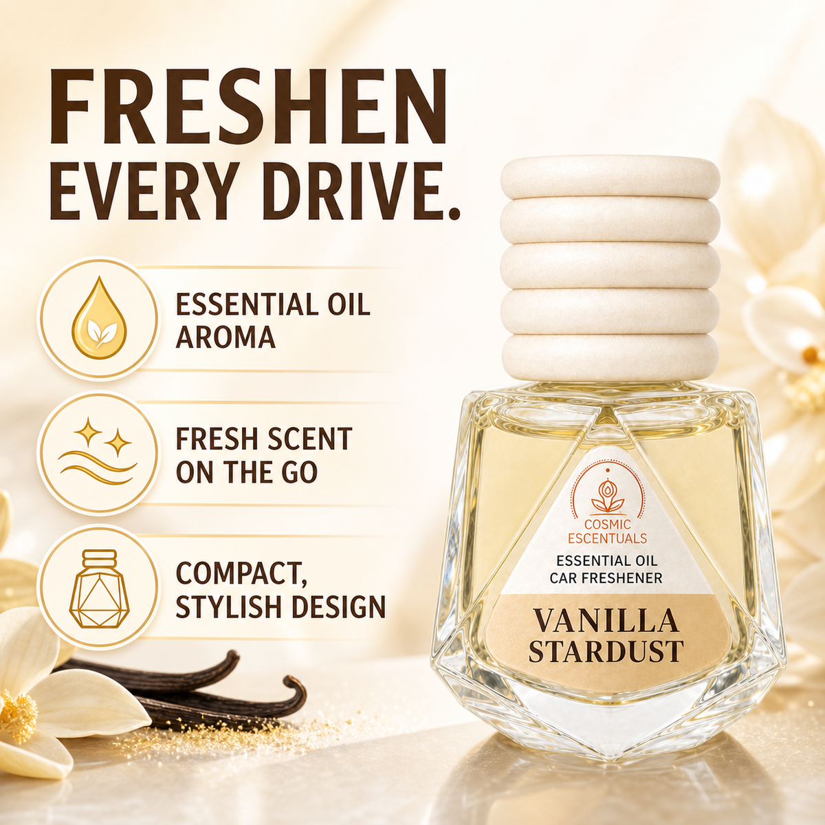 Vanilla Stardust essential oil car freshener by Cosmic Escentuals in a clear faceted glass bottle with a cream-colored stacked cap, shown beside marketing text and vanilla beans on a warm beige background.
