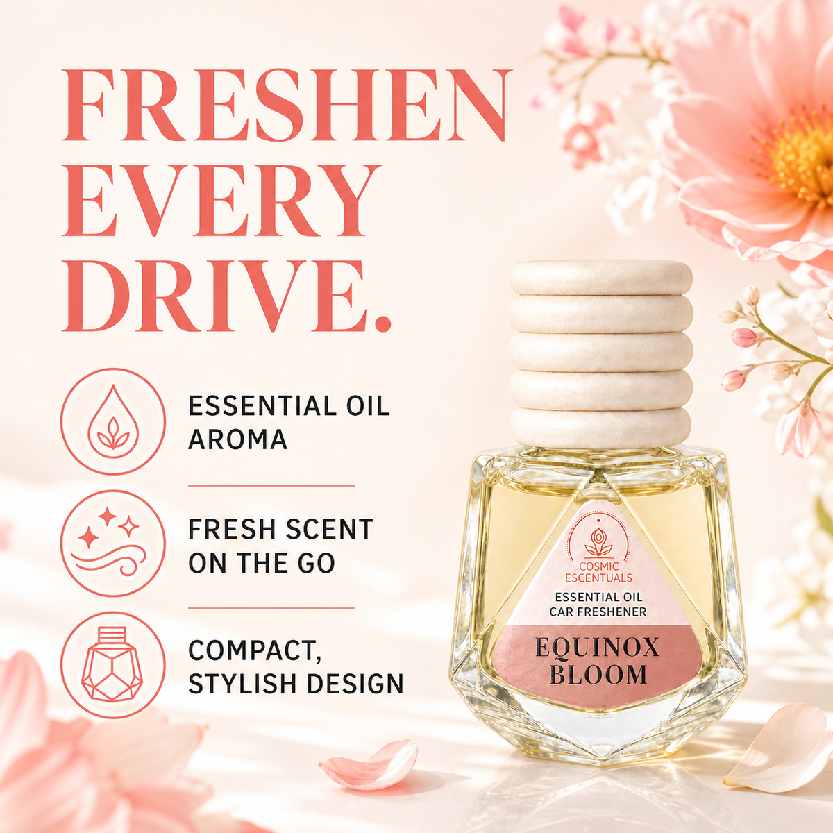 A bottle of Equinox Bloom essential oil car freshener by Cosmic Escentuals, styled with pink flowers and text highlighting its essential oil aroma, fresh scent, and compact design.