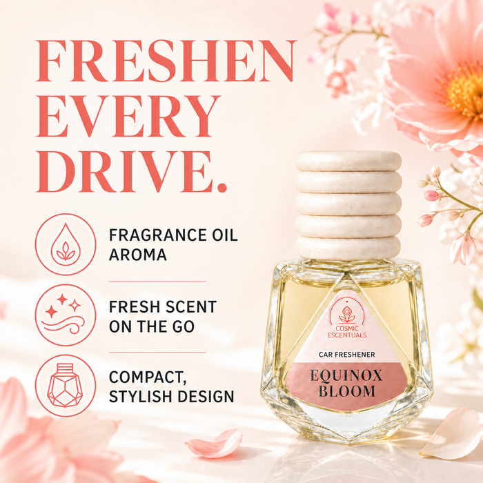 Equinox Bloom Car Freshener fragrance oil benefits