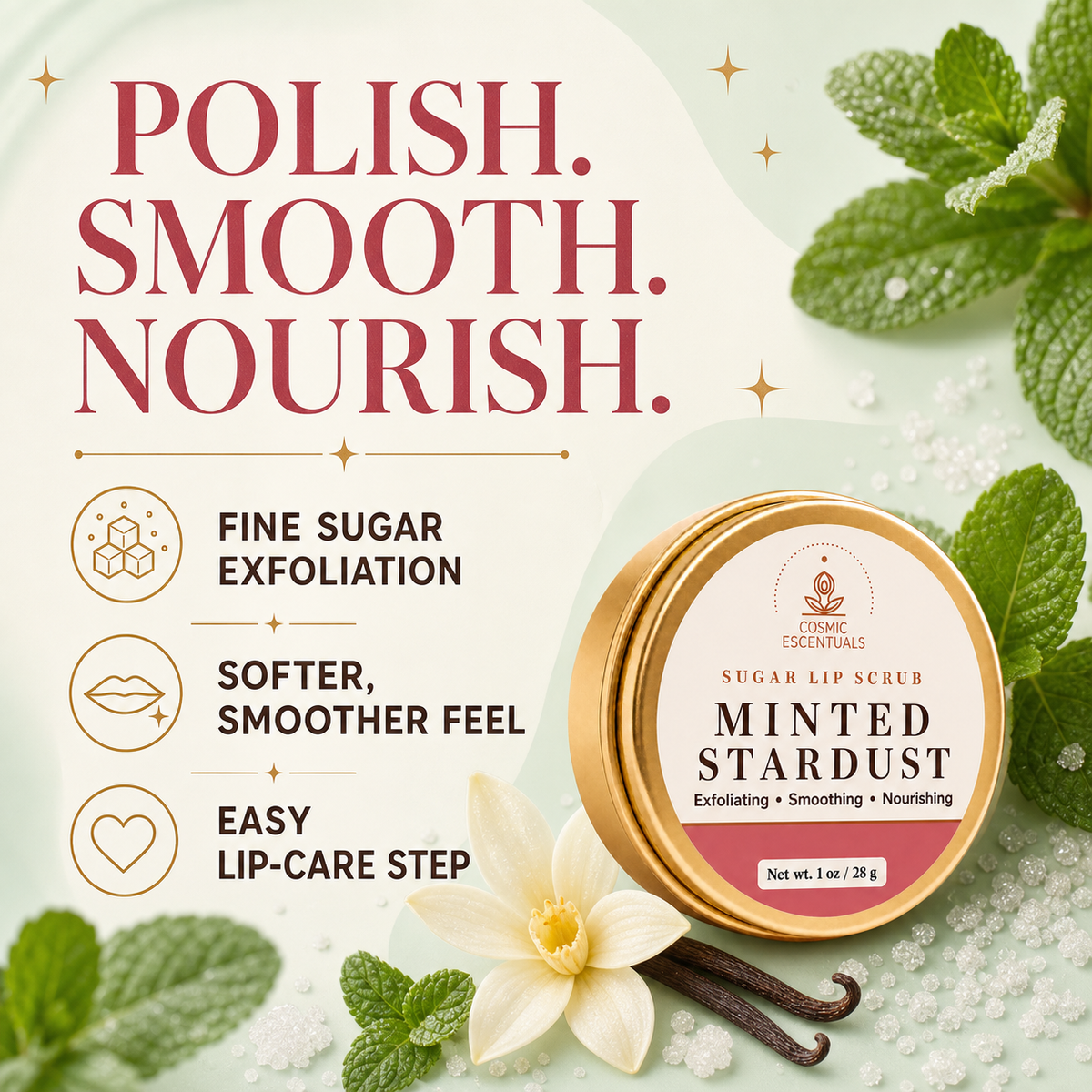 Benefits graphic for the Minted Stardust Sugar Lip Scrub reading Polish. Smooth. Nourish, with the gold tin beside three points: fine sugar exfoliation, softer smoother feel, easy lip-care step.