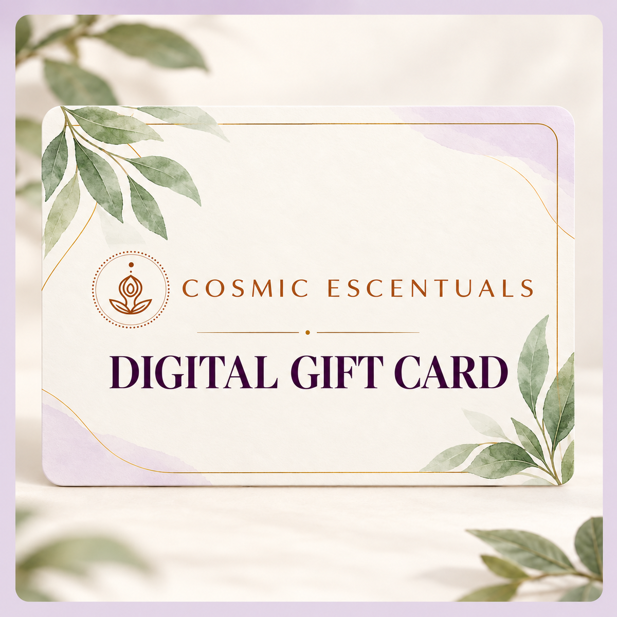 Cosmic Escentuals digital gift card with official brand logo on an ivory botanical card